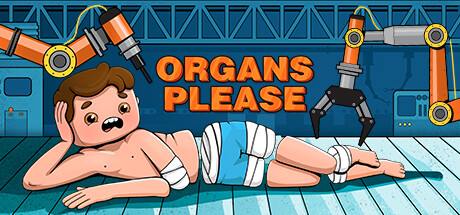 Organs Please v0.0.20-Early Access Organs Please v0.0.20-Early Access
