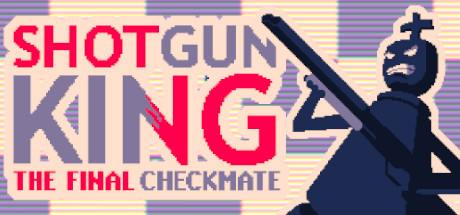 Shotgun King The Final Checkmate-GOG