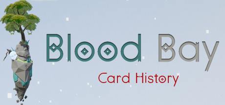 Blood Bay Card History-TENOKE