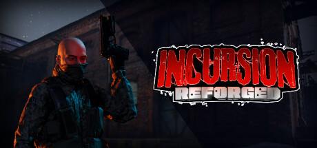 Incursion Reforged-Early Access Incursion Reforged-Early Access