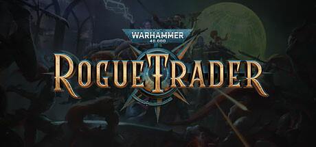 Warhammer 40000 Rogue Trader v1.4.1.206-P2P Warhammer 40000 Rogue Trader v1.4.1.206-P2P