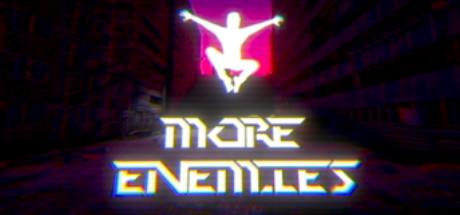 MORE ENEMIES-TENOKE MORE ENEMIES-TENOKE