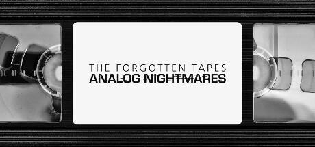 The Forgotten Tapes Analog Nightmares-TENOKE