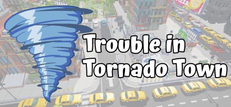 Trouble in Tornado Town-TENOKE
