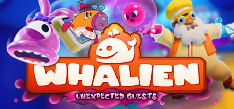 WHALIEN Unexpected Guests Update v1.0.1-TENOKE WHALIEN Unexpected Guests Update v1.0.1-TENOKE