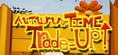 Autumn Time Trade Up-TENOKE Autumn Time Trade Up-TENOKE