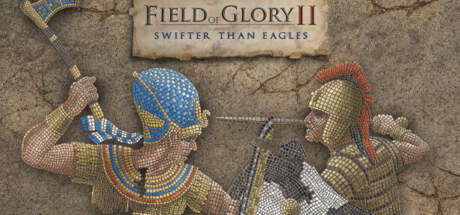 Field of Glory II Swifter than Eagles-FLT Field of Glory II Swifter than Eagles-FLT