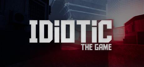 IDIOTIC The Game-TENOKE IDIOTIC The Game-TENOKE