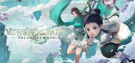 Sword and Fairy 7 Dreamlike World Update v2.1.0-TENOKE Sword and Fairy 7 Dreamlike World Update v2.1.0-TENOKE