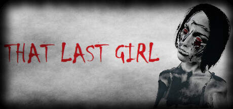 That Last Girl-TENOKE