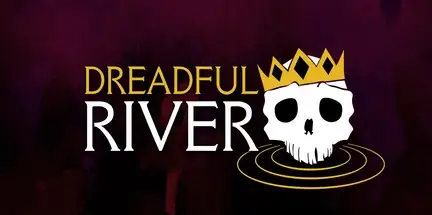 Dreadful River v0.4.131.0-Early Access