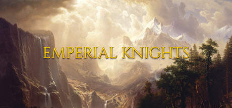 Emperial Knights-TENOKE Emperial Knights-TENOKE