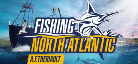Fishing North Atlantic Enhanced Edition A F Theriault-RUNE