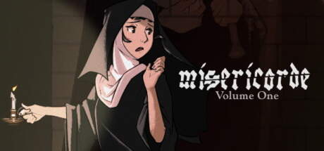 Misericorde Volume One Update v1.11-TENOKE Misericorde Volume One Update v1.11-TENOKE