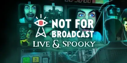 Not For Broadcast Live And Spooky Update v2023.03.29a-TENOKE Not For Broadcast Live And Spooky Update v2023.03.29a-TENOKE