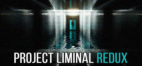 Project Liminal Redux-DARKSiDERS Project Liminal Redux-DARKSiDERS