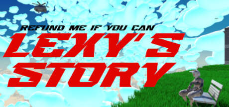 Refund Me If You Can Lexys Story-TENOKE Refund Me If You Can Lexys Story-TENOKE