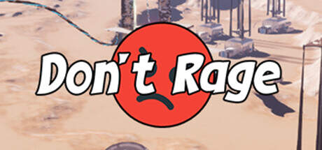 Dont Rage-TENOKE