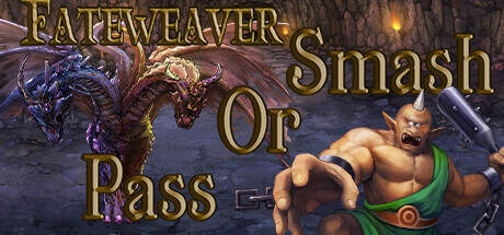 Fateweaver Smash or Pass-TENOKE Fateweaver Smash or Pass-TENOKE
