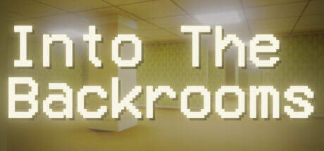 Into The Backrooms-TENOKE