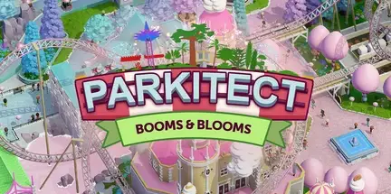 Parkitect Booms and Blooms Update v1.10e3-I_KnoW Parkitect Booms and Blooms Update v1.10e3-I_KnoW