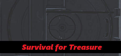 Survival for Treasure-TENOKE Survival for Treasure-TENOKE