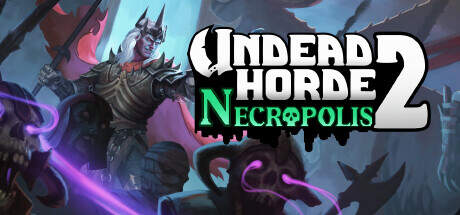 Undead Horde 2 Necropolis-TiNYiSO Undead Horde 2 Necropolis-TiNYiSO