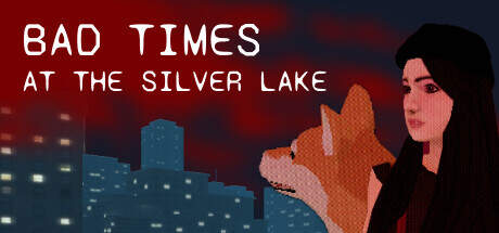 Bad Times at the Silver Lake-TENOKE Bad Times at the Silver Lake-TENOKE