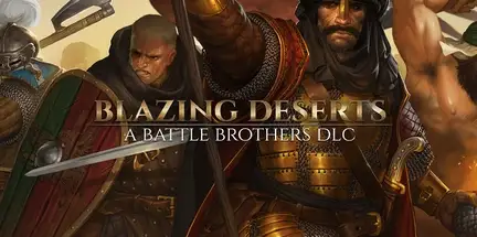 Battle Brothers Blazing Deserts v1.5.1.4-Razor1911 Battle Brothers Blazing Deserts v1.5.1.4-Razor1911