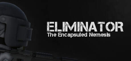 Eliminator The Encapsuled Nemesis-TENOKE Eliminator The Encapsuled Nemesis-TENOKE