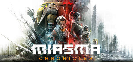 Miasma Chronicles-FLT