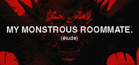 My monstrous roommate-TENOKE My monstrous roommate-TENOKE