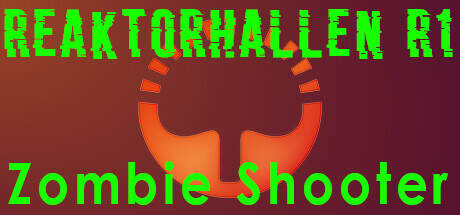 Reaktorhallen R1 Zombie Shooter-TENOKE Reaktorhallen R1 Zombie Shooter-TENOKE