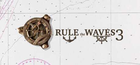 Rule the Waves 3-Unleashed