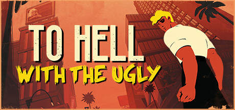To Hell With The Ugly-TENOKE