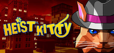 Heist Kitty Multiplayer Cat Simulator Game-TENOKE Heist Kitty Multiplayer Cat Simulator Game-TENOKE