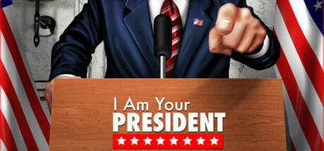 I Am Your President Prove Yourself-SKIDROW