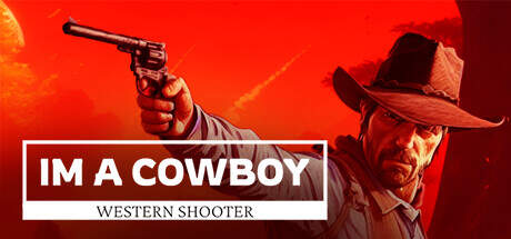 Im a cowboy Western Shooter-TENOKE