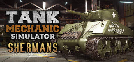 Tank Mechanic Simulator Shermans-RUNE