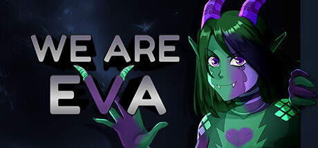 We are Eva-TENOKE We are Eva-TENOKE