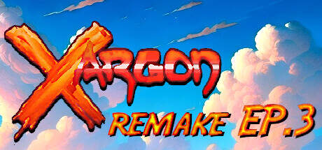 Xargon Remake Ep 3-TENOKE Xargon Remake Ep 3-TENOKE