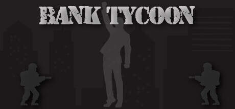 Bank Tycoon-TENOKE
