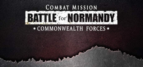 Combat Mission Battle For Normandy Commonwealth Forces-SKIDROW