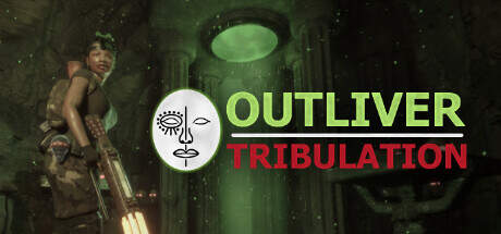 Outliver Tribulation Enhanced Edition-SKIDROW