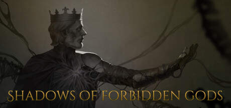 Shadows of Forbidden Gods-Unleashed Shadows of Forbidden Gods-Unleashed