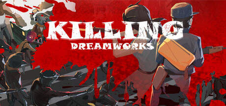 KILLING DREAMWORKS-TENOKE KILLING DREAMWORKS-TENOKE
