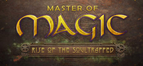 Master of Magic Rise of the Soultrapped Update v1.08.26.877927.13827-ANOMALY Master of Magic Rise of the Soultrapped Update v1.08.26.877927.13827-ANOMALY