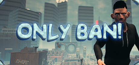 Only Ban-TENOKE Only Ban-TENOKE