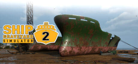 Ship Graveyard Simulator 2 READNFO-SKIDROW Ship Graveyard Simulator 2 READNFO-SKIDROW
