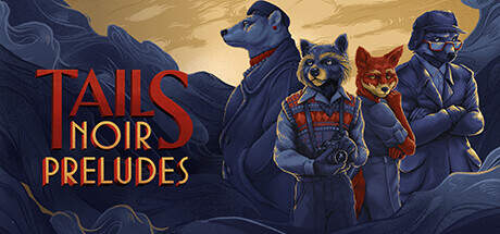 Tails Noir Preludes Deluxe Edition-TENOKE Tails Noir Preludes Deluxe Edition-TENOKE